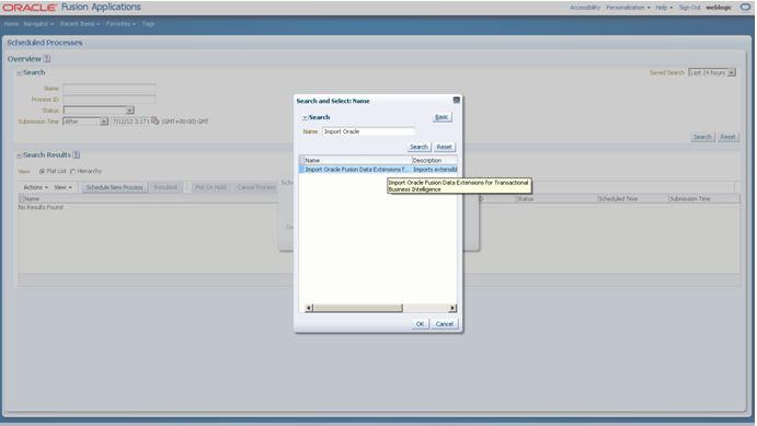 Importing Changes to Flexfields Automatically 2. Select Search and Select: Name. 3. Highlight Import Oracle Fusion Data Extensions for Transactional Business Intelligence. 4. Click OK. 5.