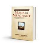 The Legend of the Monk and the Merchant The Legend of the Monk and the Merchant will change the way
