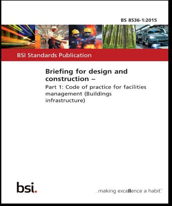 3.6 Soft Landings BS 8536: Part 1 2015 BS 8536:1 Code of practice for facilities management (Buildings infrastructure) This BS captures the opportunity for intelligent briefing by bringing soft