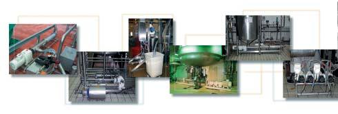 4 applications In all Food and Personal Care industries Transfer, dosing, injection, mixing, coating, filling Dairy Products Fresh and pasteurized products: milk, cream, ferments, diluted or