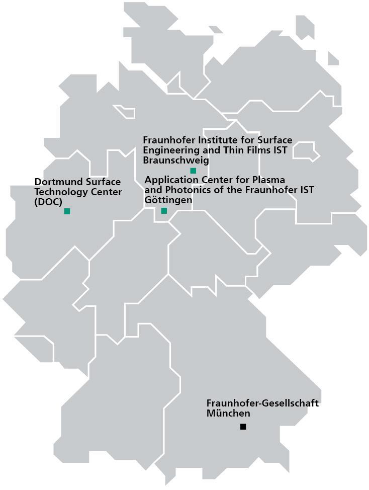 Locations of the Fraunhofer IST Fraunhofer Institute for Surface Engineering and Thin Films IST Bienroder Weg 54 E 38108 Braunschweig Application Center