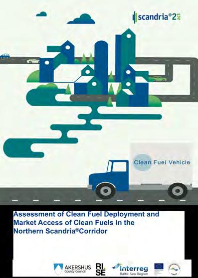 Assessment report Region: The Northern Scandria Corridor Content Clean Fuel Infrastructure and vehicles Incentives and legislation Market access of