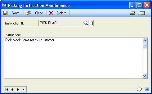 PART 1 SETUP To set up picking instruction IDs: 1. Open the Picking Instruction Maintenance window. (Sales >> Cards >> Picking Instructions) 2.