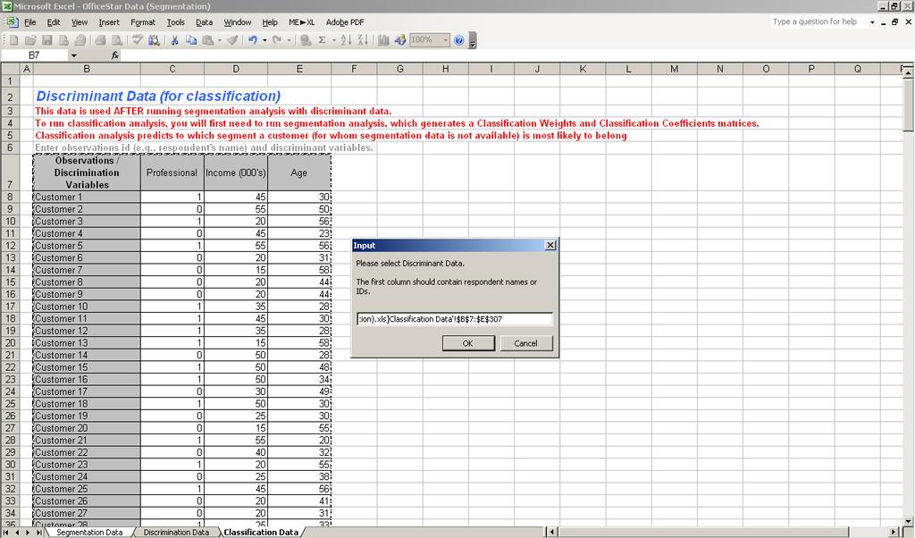 Go back to the OfficeStar workbook, and manually select the discriminant data