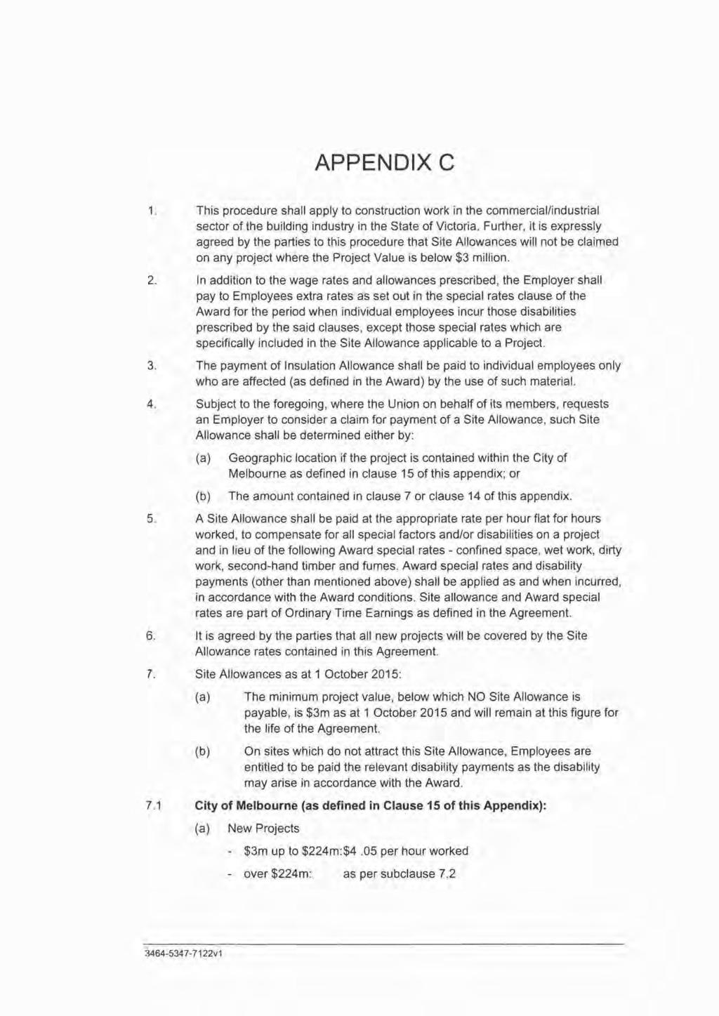 APPENDIX C 1. This procedure shall apply to construction work in the commercial/industrial sector of the building industry in the State of Victoria.