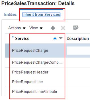 If you click Inherit from Services, you can view the following list of service mappings. PriceSalesTransaction inherits the attributes that these services reference.