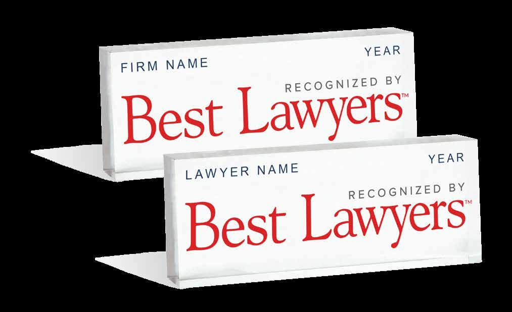 RECOGNITION ITEMS F IRM N A M E LAWYER N A M E PERSONALIZED ACRYLIC NAMEPLATES We are pleased to offer Lucite desktop nameplates