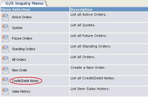 Changes in Previous Versions of Sage 300 ERP and Sage CRM Select the new Credit/Debit Notes option. This displays a list of credit/debit notes.