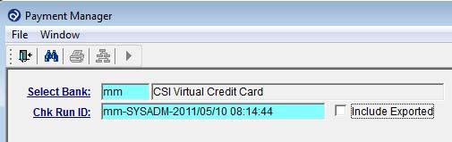 Payment Manager To process and upload payments to your CSI Virtual Credit Card account, Commerce (CPA), or send positive pay data to your Bank, go to the Payment Manager application which is
