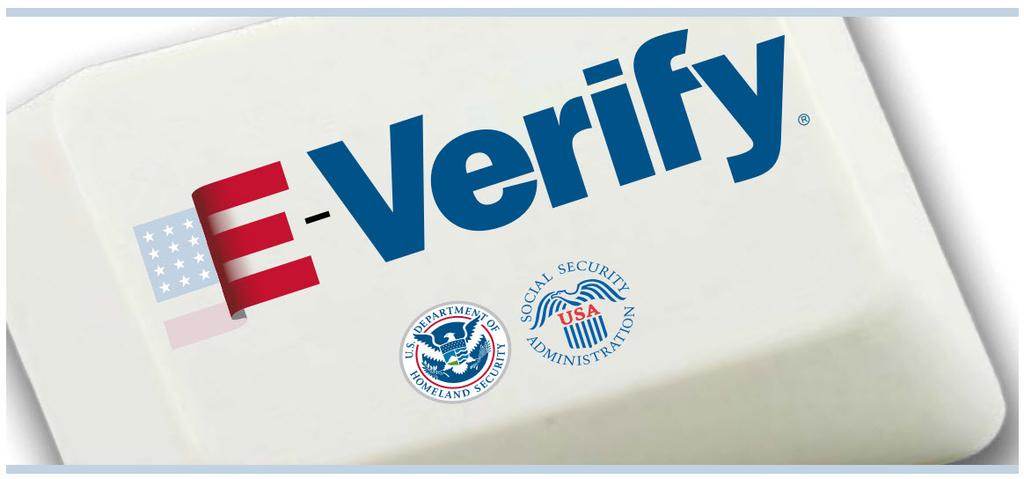 This Organization Participates in E-Verify Esta Organización Participa en E-Verify Sample Only Sólo muestra This employer participates in E-Verify and will provide the federal government with your