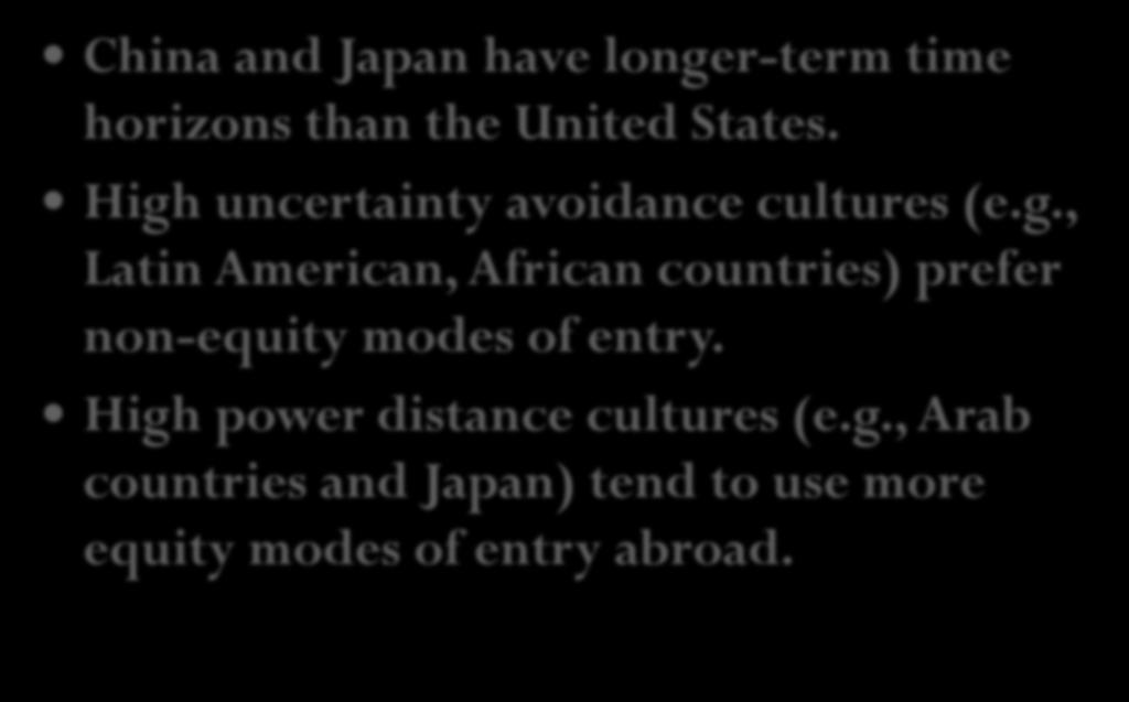 g., Latin American, African countries) prefer non-equity modes of entry.