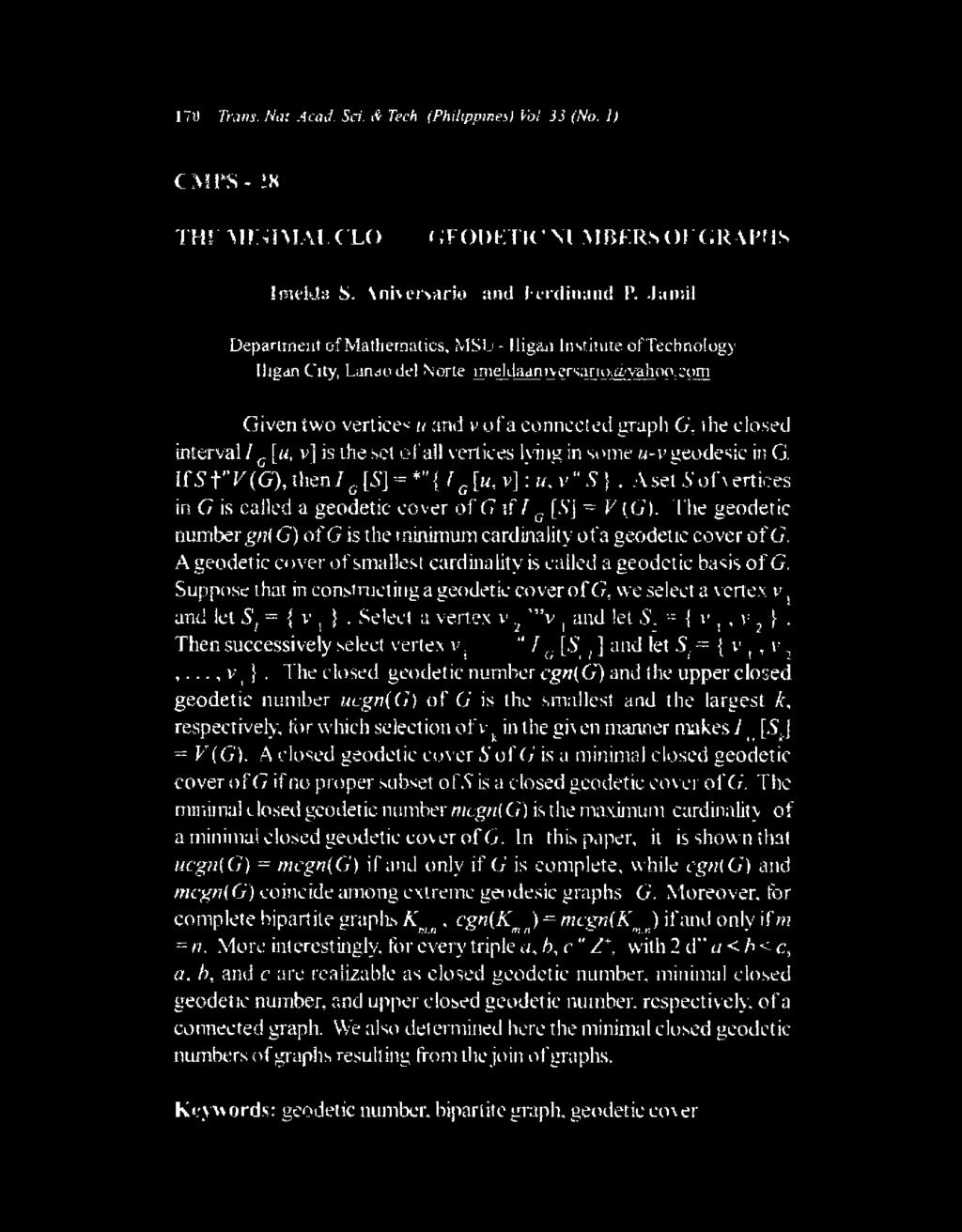 170 Tr.ms. Na: :lead. Sci. & Tech (Philtppme~) ~of 33 (No. 1) CMPS-28 THJi l\ U~~IMALCLOSED GEODF:TlC NUMBERS OFGR-\l'HS lmef.ja S. Aniver'\;trio" and FL nlimrnd P. Jamil Departrneat of Mathematics.