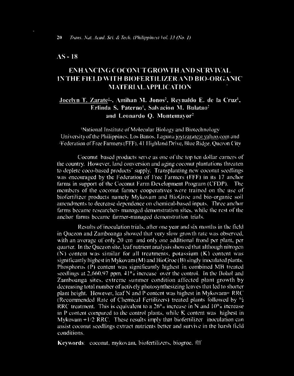 20 Tmn.1. Nar..4cacl. Sci. & Tedi. (Philippi11csJ Joi. JJ (.~ a. J) AS- 18 ENHANCING COCO~U T CROWTH ANO SURVI VAL IN THE FIELD WTTH BlOFERTILJZER AND BIO-ORGANIC M AT ERTALA PPLICATJON.Jocelvn T.