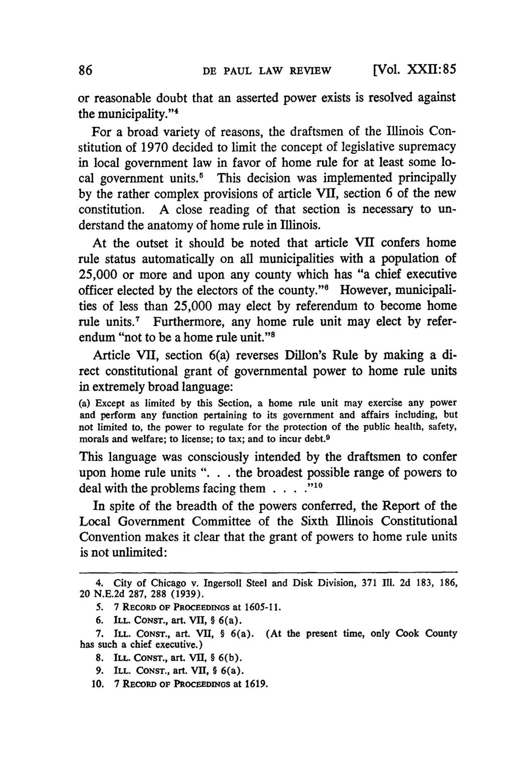 DE PAUL LAW REVIEW [Vol. XXII: 85 or reasonable doubt that an asserted power exists is resolved against the municipality.