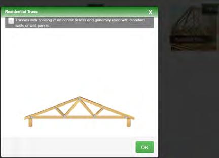 Pick up at plant Great option when the guest has the equipment to do this and needs them now. Pick up at store This option can be given for the trusses under 40 in span and under 8 6 in height.