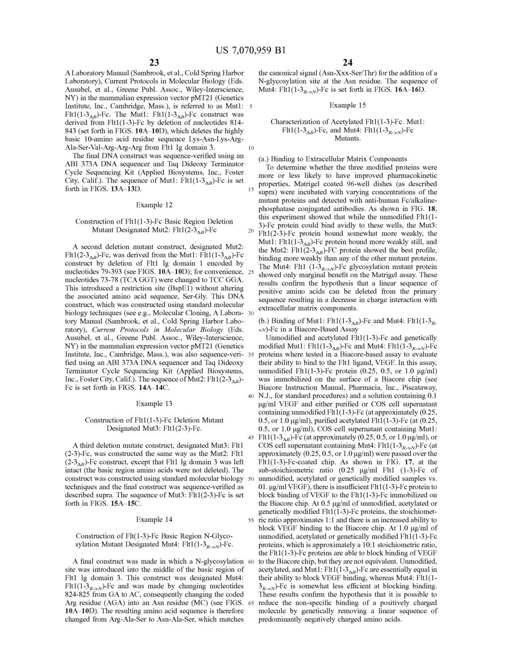 23 A Laboratory Manual (Sambrook, et al., Cold Spring Harbor Laboratory), Current Protocols in Molecular Biology (Eds. Ausubel, et al., Greene Publ. Assoc.