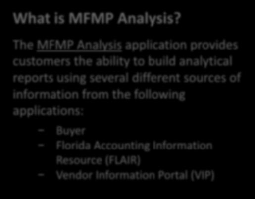 MyFloridaMarketPlace Analysis What is MFMP Analysis?