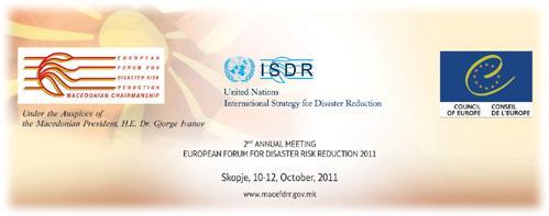 Macedonia s commitment to DRR&CCA 2nd Session of the European Forum for Disaster Risk Reduction (Oct.