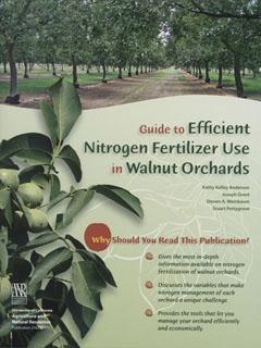 Resources Guide to Efficient Nitrogen Fertilizer Use in Walnut Orchards, ANR 21623 kspope@ucanr.