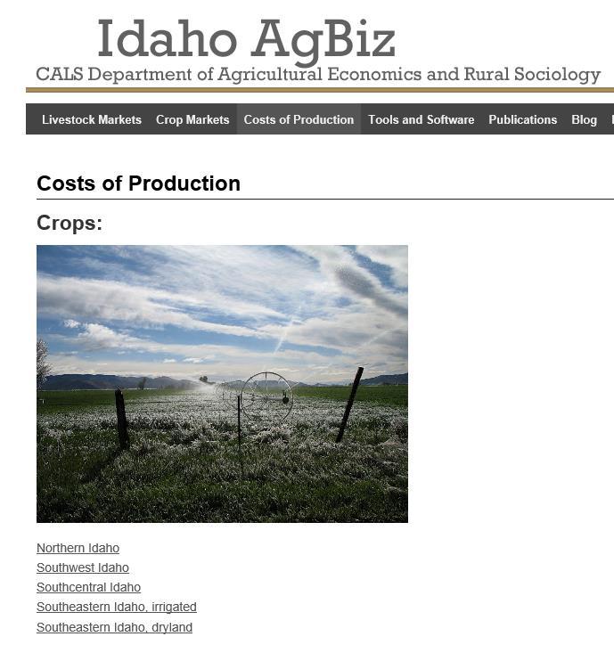 Resources: Budgets www.idahoagbiz.com Select Costs of Production from the menu along the top of the page.