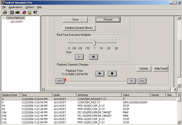 Operator Entry Playback DeltaV SimulatePro feature No external controls so must use SimulatePro