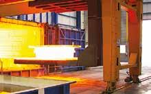 STEEL MAKING Our steel grades are produced under strict process controls to provide a consistent chemical composition and high cleanliness, conforming to industry standards: ASTM A694, ASTM A707,