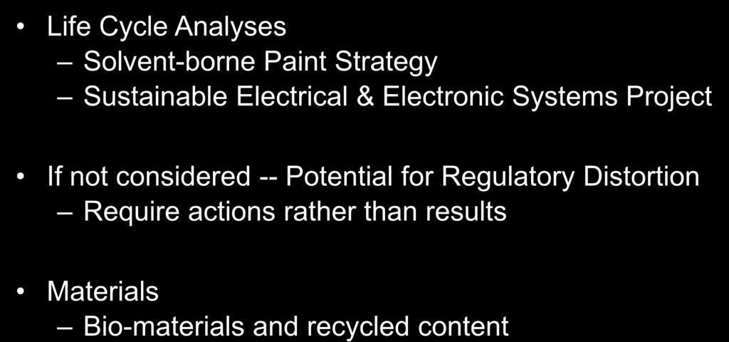 Life-Cycle Analyses Life Cycle Analyses Solvent-borne Paint Strategy Sustainable Electrical & Electronic Systems Project If not