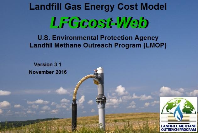 Key LMOP Resources LFGcost-Web Evaluate the initial economic feasibility of an LFG energy project Version 3.