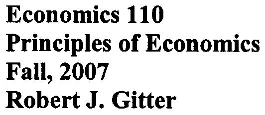 Fall, 2007 Robert J. Gitter Final Exam This examination is 100 points and will count 20% of your final grade.