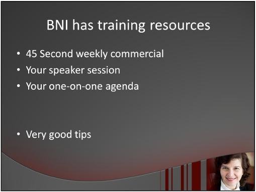 First suggestion is to take advantage of any and all the training your particular referral group offers. BNI is just one example.