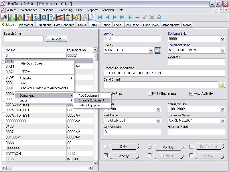Add, Change & Delete Equipment or Labor in Quick Screen A PM work order can be applied to a single or multiple assets.