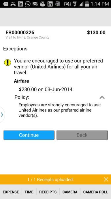 Adherence to the Corporate policies Corporate policy is to use United Airlines but in this case the user for