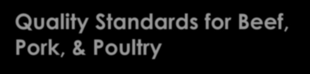 Quality Standards for