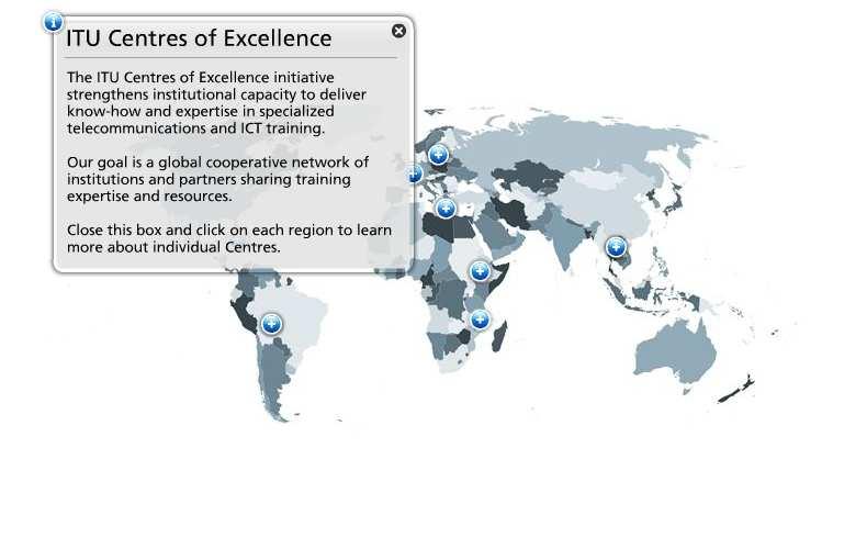 ITU Centres of Excellence Networks ITU has contributed more than US$10 million in seed