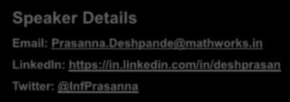 Speaker Details Email: Prasanna.