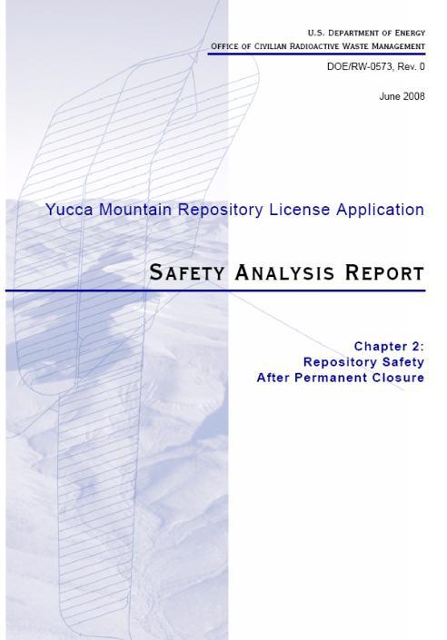 Report (SAR) Repository Safety Before Permanent Closure Repository Safety After Permanent Closure Research and Development Program to Resolve Safety Questions