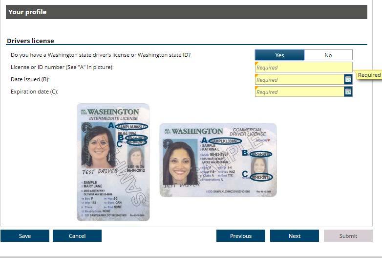 7. Add or update your Washington state driver s license or ID information. Click the Next button. 8.