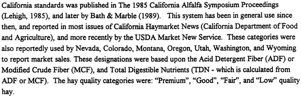 ,... California standards was published in The 1985 California Alfalfa Symposium Proceedings (Lehigh, 1985), and later by Bath & Marble (1989).