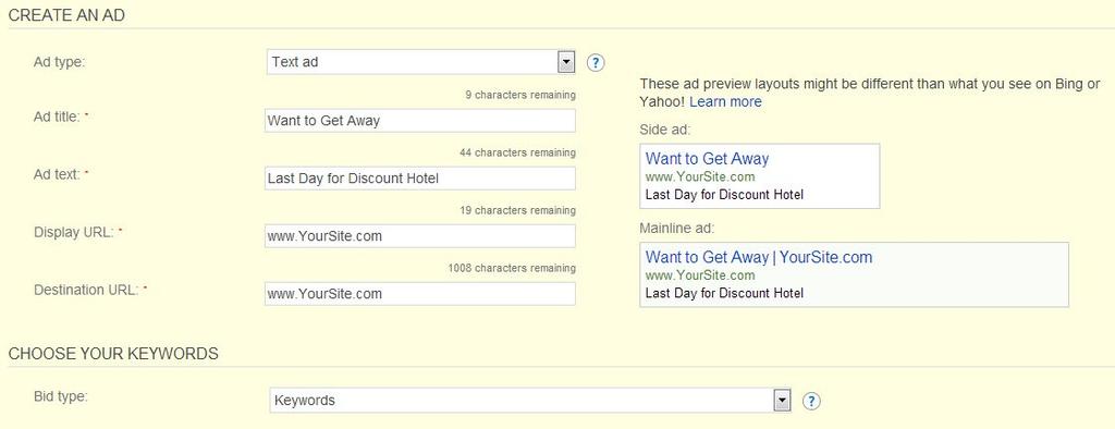 Creating Your Ad in Bing First, you need to come up with a title. The title should be compelling, and every word should be capitalized. Also, either put the keyword or the benefit in the title.