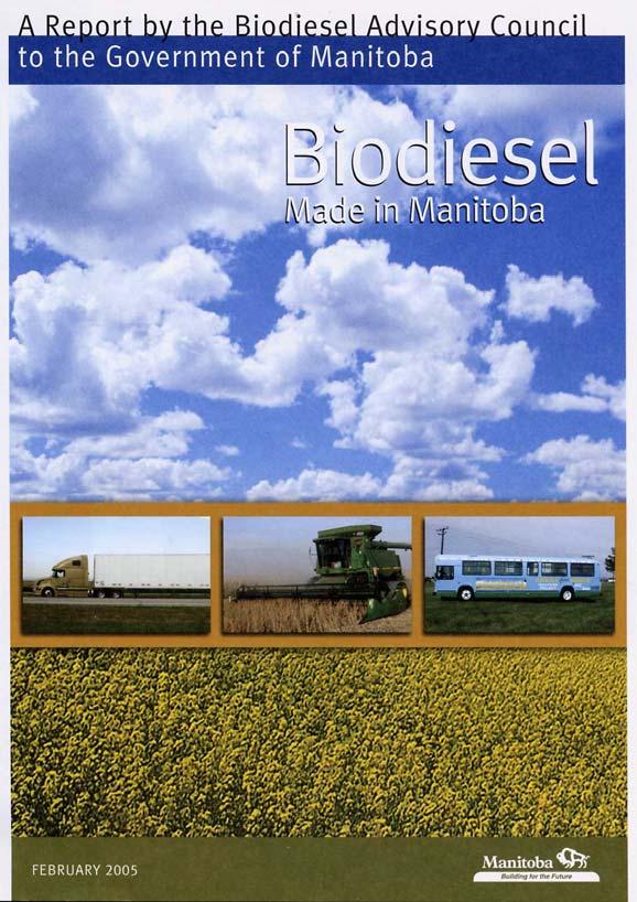 Biodiesel - Current Status Report of the Biodiesel Advisory Council issued in February 2005 Council is a non-government body and made a