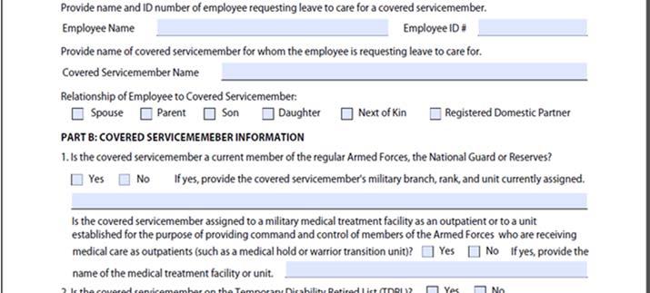 FMLA Health Care Provider for a Covered Servicemember Certification (PBSD 2314) Military Family Leave Entitlements FMLA also includes a special Leave provision that permits eligible employees to take
