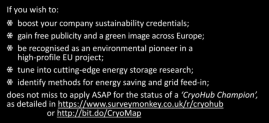 CRYOHUB Mapping Survey If you wish to: boost your company sustainability credentials; gain free publicity and a