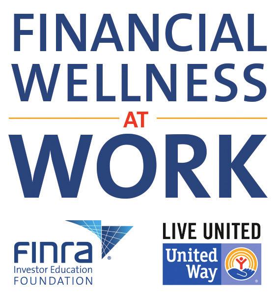 PROMOTING FINANCIAL WELLNESS SOLUTIONS IN THE WORKPLACE A RESEARCH BRIEF INTRODUCTION Local United Ways and other community-based organizations across the country are successfully partnering with