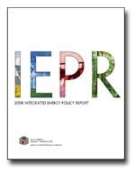 Integrated Energy Policy Report The Energy Commission s IEPR forms the foundation for state policy and decisions on energy issues.
