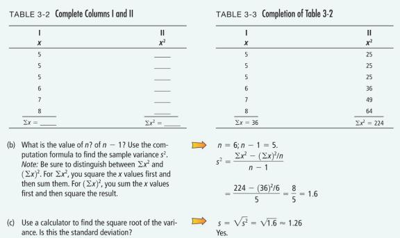 Example 6 Solution Now obtain the sample standard deviation by taking the square root of the variance.