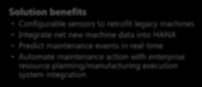 Dell SAP ifm IoT Enabled Predictive Maintenance Primary use case: