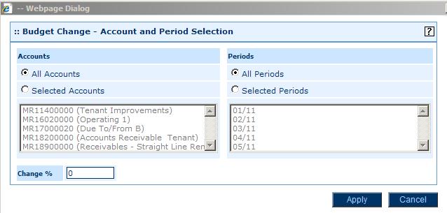 Module 4: Working with Budgets 4. To modify selected budget amounts for multiple accounts by a percentage: a. Click % Change to load the Budget Change window b.