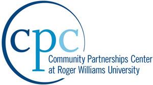 The Roger Williams University Community Partnerships Center The Roger Williams University (RWU) Community Partnerships Center (CPC) provides project based assistance to non-profit organizations,
