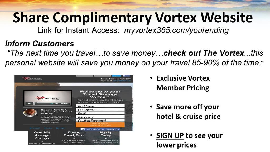 Inform Customers Customer Vortex Link: myvortex365.