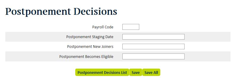Weekly Payroll Postponement Staging Date Please enter either 0,1,or 2 to 11 depending on whether you wish to postpone employees from your staging date for either 1, 2 or 3 etc weeks. 0 = 1 week.